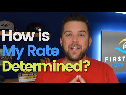 How is My Mortgage Rate Determined